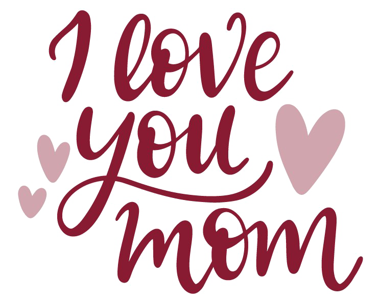 I Love You Mom PNG Image