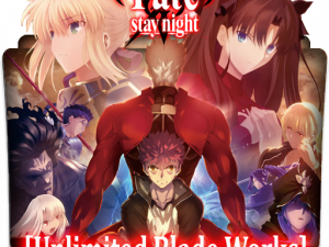 Unlimited Blade Works Anime