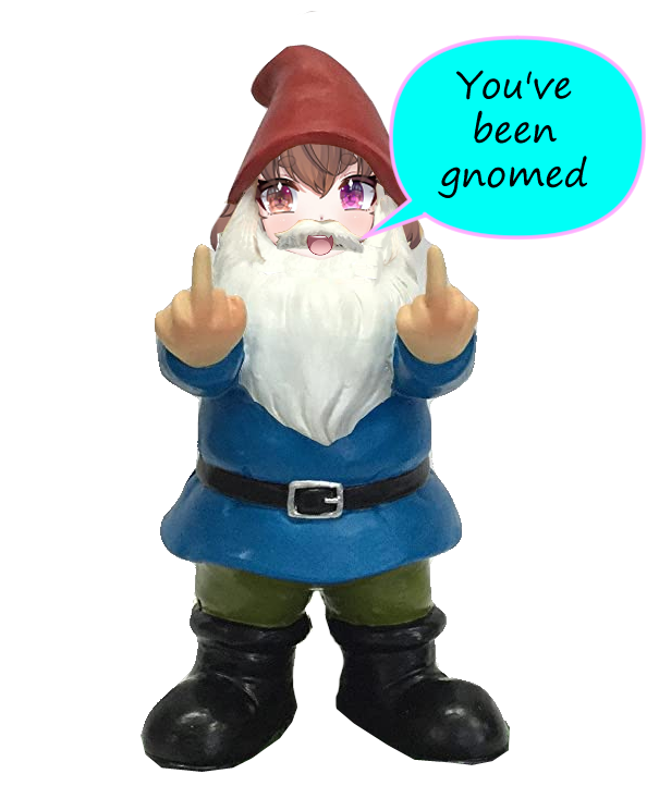 You've Been Gnomed PNG Image File